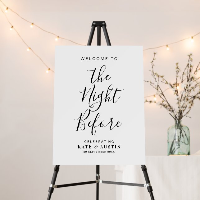 The night before wedding rehearsal sign (In Situ (Stand))