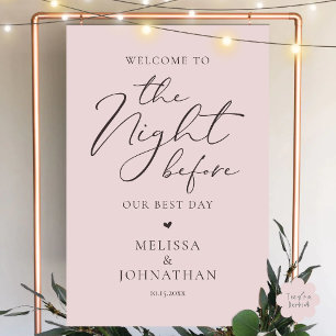 The Night Before Wedding Rehearsal Welcome Foam Board