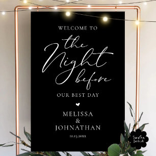 The Night Before Wedding Rehearsal Welcome Foam Board