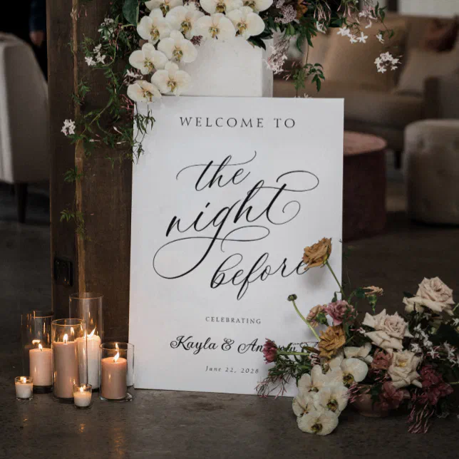 The Night Before Wedding Rehearsal Welcome Sign | Zazzle