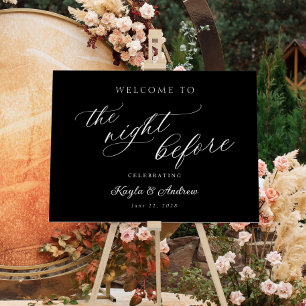 The Night Before Wedding Rehearsal Welcome Sign
