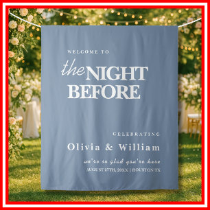 The Night Before Wedding Sign Dusty Blue Backdrop