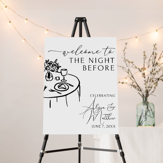 The Night Before Wedding Sign Hand Drawn Rehearsal (In Situ (Stand))