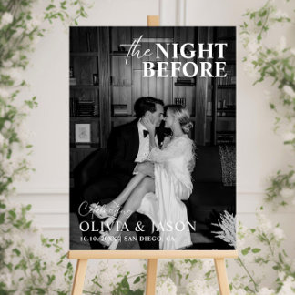 The night before wedding sign, Rehearsal dinner Foam Board