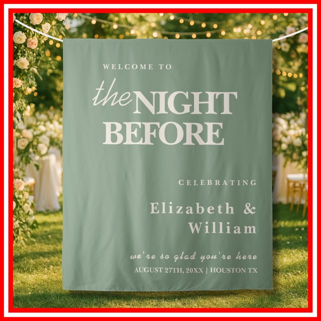 The Night Before Wedding Sign Sage Green Backdrop (Creator Uploaded)