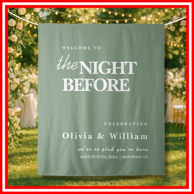 The Night Before Wedding Sign Sage Green Backdrop (Creator Uploaded)