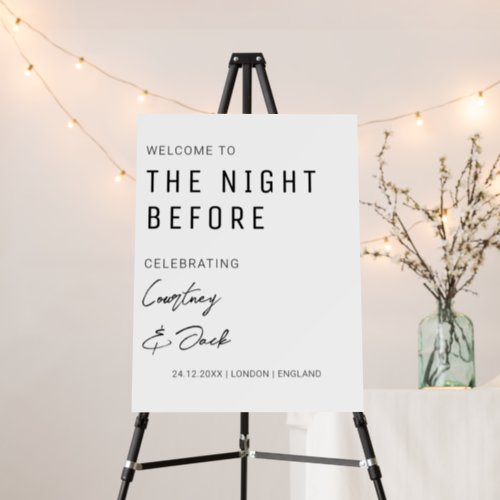The Night Before Welcome Rehearsal Dinner Welcome Foam Board