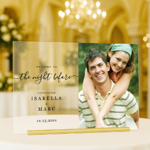 The Night Before with Photo for Wedding Rehearsal Acrylic Sign