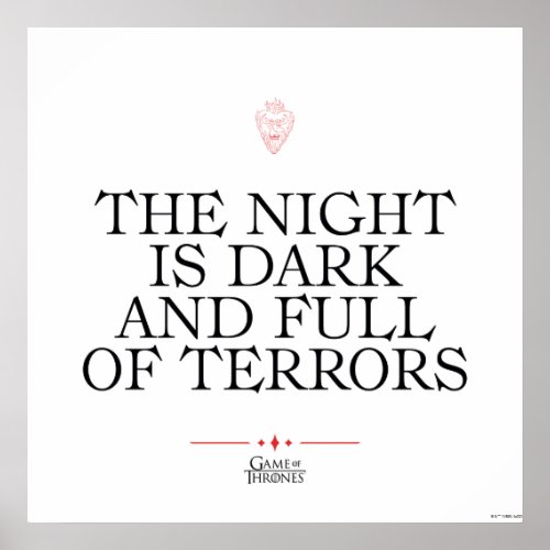 The Night is Dark and Full of Terrors Poster