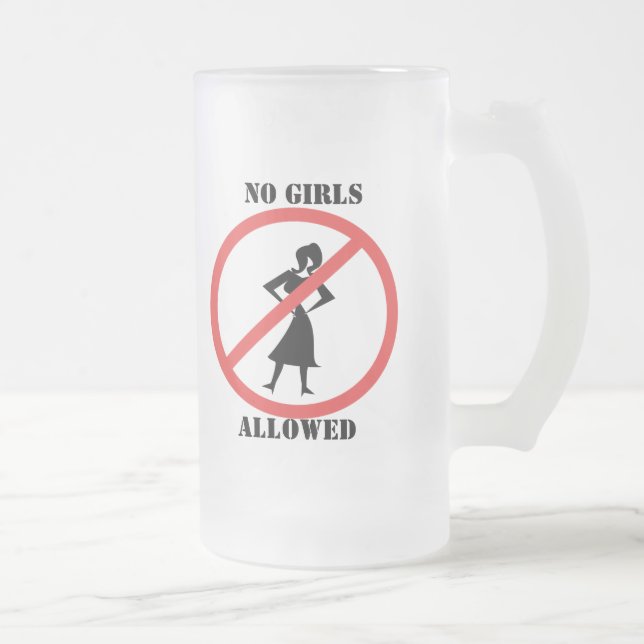 The no symbol pictogram No Girls Allowed Frosted Glass Beer Mug (Right)