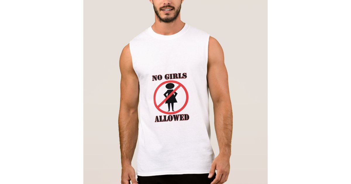 The No Symbol Pictogram No Girls Allowed Sleeveless Shirt Zazzle 7489