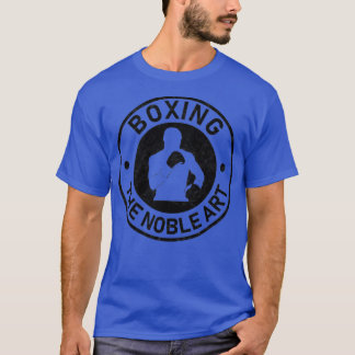 The Noble art of boxing T-Shirt