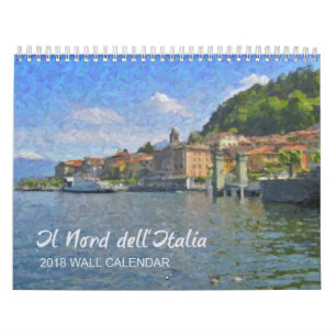 The North of Italy Calendar, 2018 Calendar