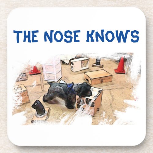 The Nose Knows Hard plastic coaster
