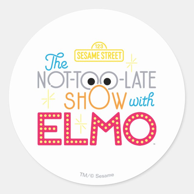 The Not-Too-Late Show with Elmo Classic Round Sticker (Front)