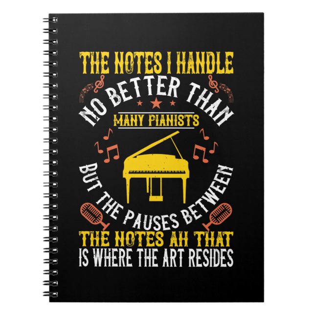 The Notes I Handle No Better Than Many Pianists Notebook (Front)