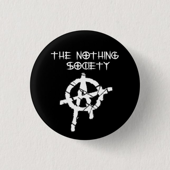 The Nothing Society Pinback Button (Front)