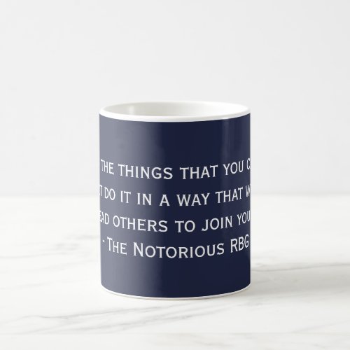 The Notorious RBG Quote Mug