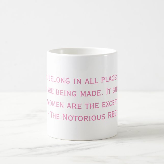 The Notorious RBG Quote Mug (Center)