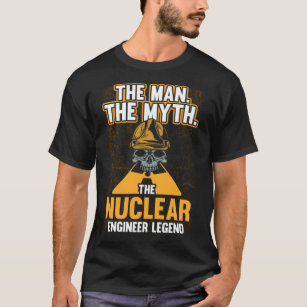 The Nuclear Engineer Legend Engineer Graduation.pn T-Shirt
