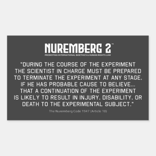 The Nuremberg Code 1947 A 10 Rectangular Stickers