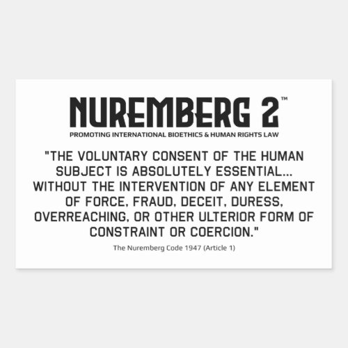 The Nuremberg Code 1947 A 1 Rectangular Stickers