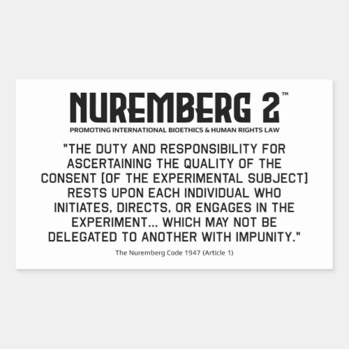 The Nuremberg Code 1947 A 1 Rectangular Stickers