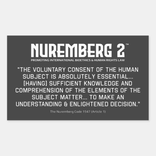The Nuremberg Code 1947 A 1 Rectangular Stickers