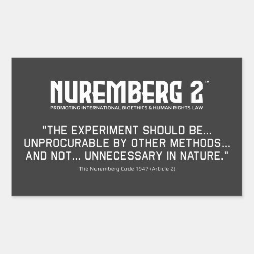 The Nuremberg Code 1947 A 2 Rectangular Stickers