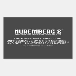 The Nuremberg Code 1947 A. 2 Rectangular Stickers