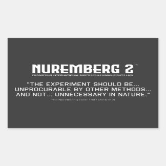 The Nuremberg Code 1947 A. 2 Rectangular Stickers