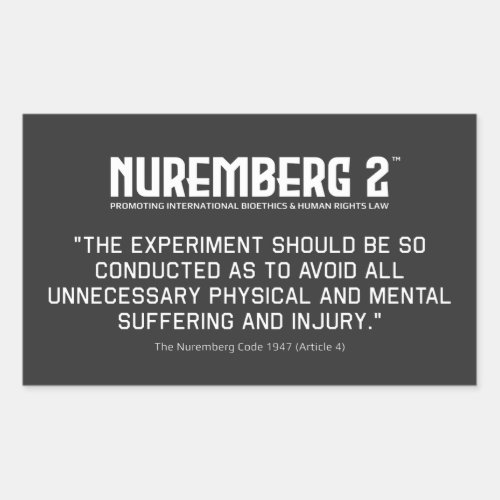 The Nuremberg Code 1947 A 4 Rectangular Stickers
