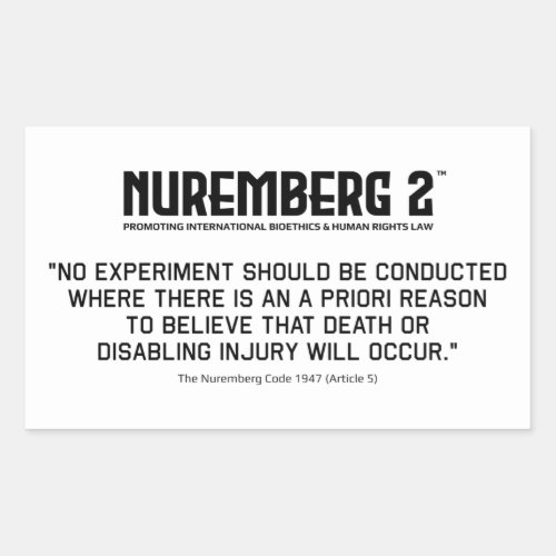 The Nuremberg Code 1947 A 5 Rectangular Stickers
