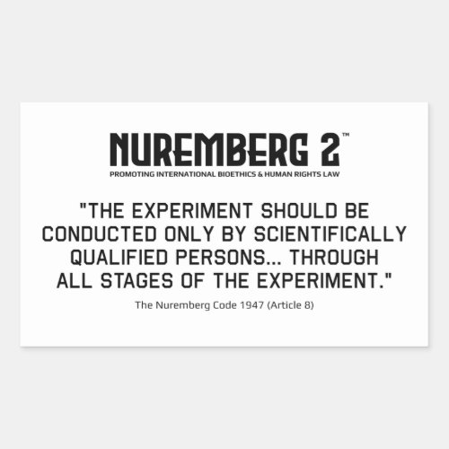 The Nuremberg Code 1947 A 8 Rectangular Stickers