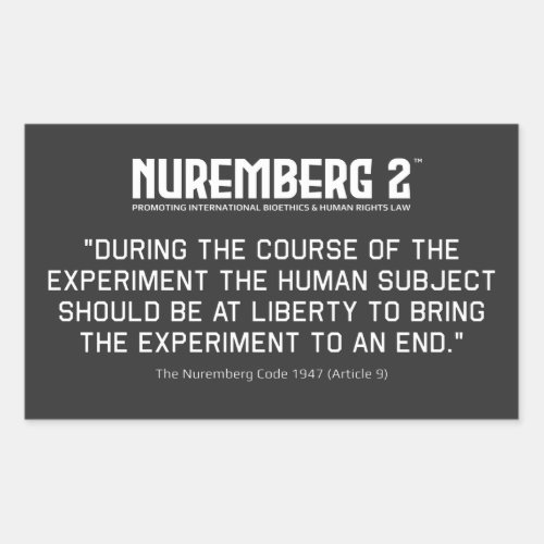 The Nuremberg Code 1947 A 9 Rectangular Stickers