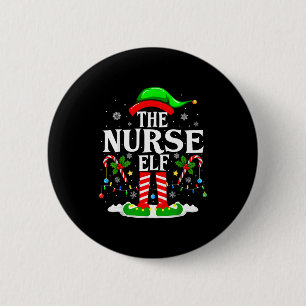 The Nurse Elf Christmas Nursing Funny Rn Christmas Button