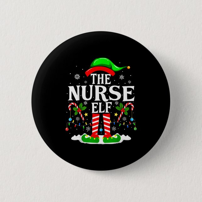 The Nurse Elf Christmas Nursing Funny Rn Christmas Button (Front)