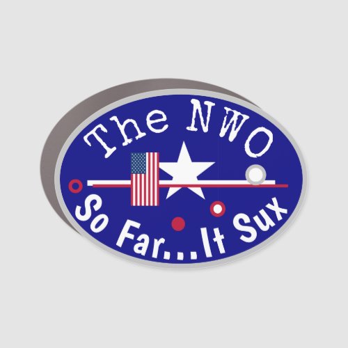 The NWO SO Far it Sux Car Magnet