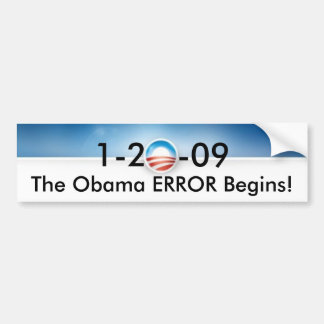 The Obama ERROR Begins Bumper Sticker