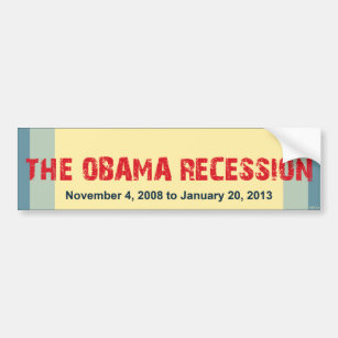The Obama Recession Bumper Sticker