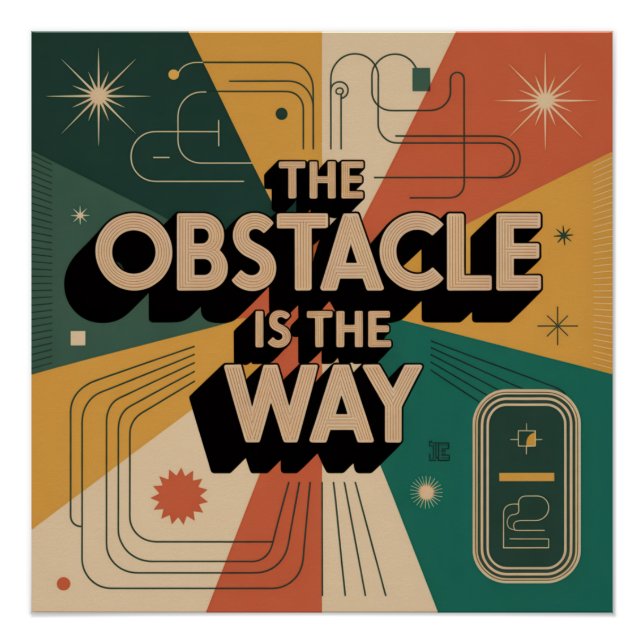 The Obstacle Is The Way Poster (Front)