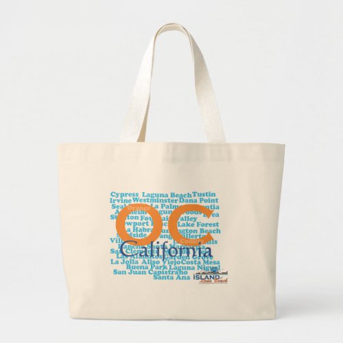 The OC _ Orange County California Large Tote Bag