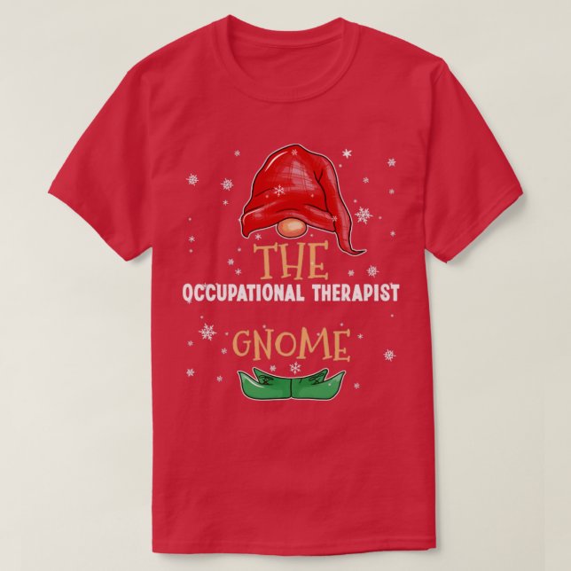 The occupational therapist Gnome Family Matching C T-Shirt (Design Front)