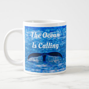 The Ocean is Calling I Must Go Whale Tail Giant Coffee Mug
