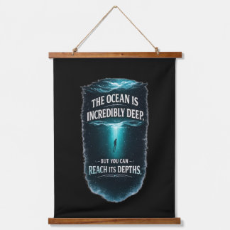 The Ocean Is Incredibly Deep, But You Can Reach It Hanging Tapestry
