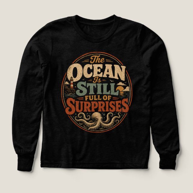 The ocean is still full of surprises Tri-Blend shirts (Design Front)