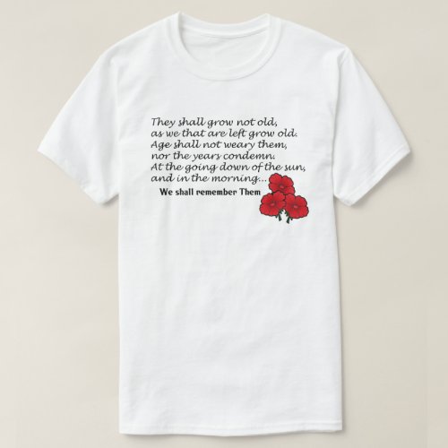 The Ode Remembrance Day T_Shirt