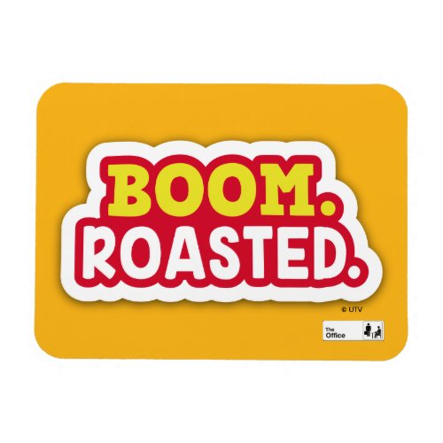The Office  Boom Roasted Magnet