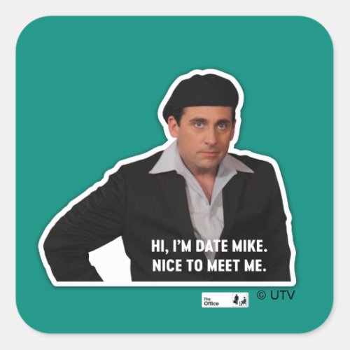 The Office  Date Mike Nice To Meet Me Square Sticker