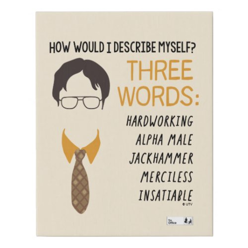 The Office  Dwight How Would I Describe Myself Faux Canvas Print